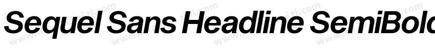 Sequel Sans Headline SemiBold字体转换